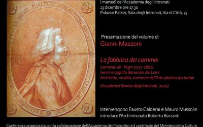 Presentazione del volume di Gianni Mazzoni “La fabbrica dei Cammei. Leonardo de’ Vegni (1731-1801) genio incognito del secolo dei Lumi”