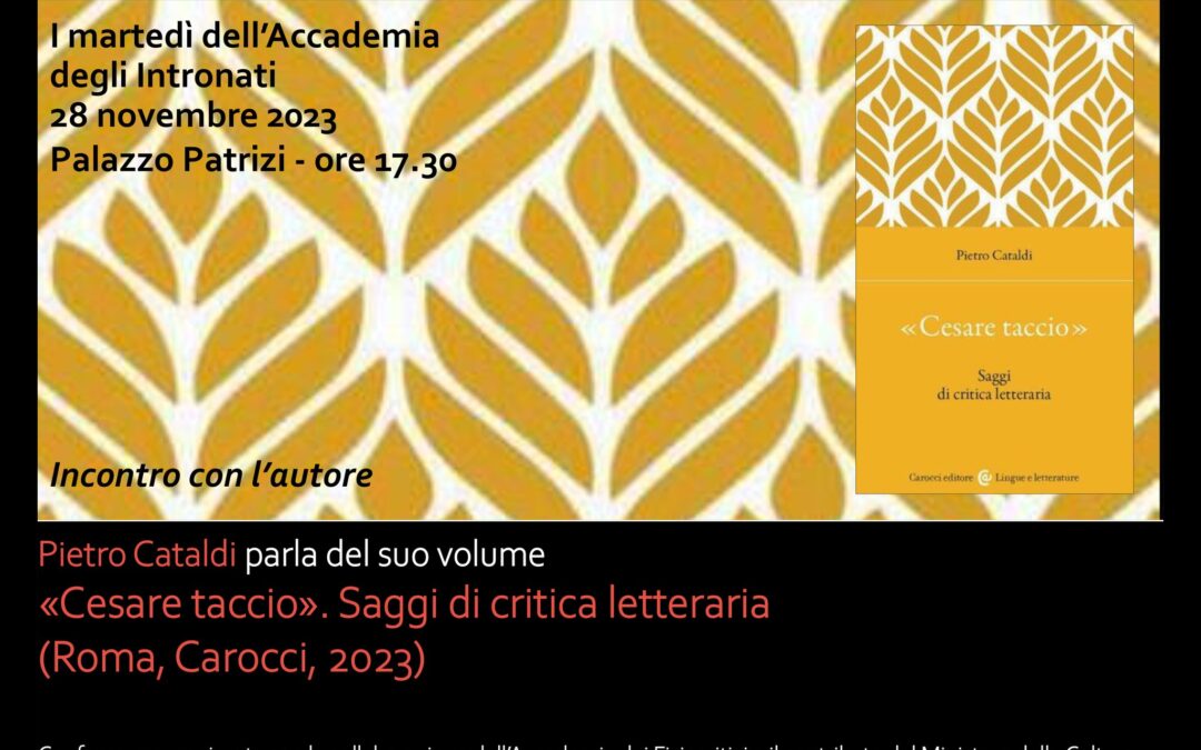Pietro Cataldi parla del sul volume “Cesare taccio” Saggi di critica letteraria