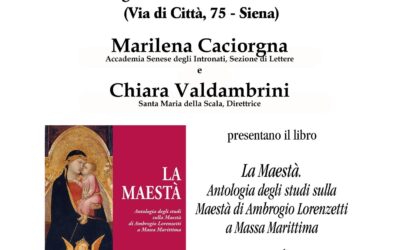 La Maestà. Antologia degli studi sulla Maestà di Ambrogio Lorenzetti di Massa Marittima, a cura di Oris Carrucoli