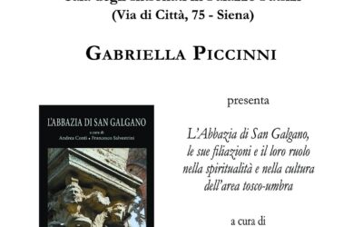 L’Abbazia di San Galgano, le sue filiazioni e il loro ruolo nella spiritualità e nella cultura dell’area tosco-umbra
