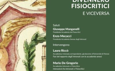 Quando gli Intronati divennero Fisiocritici e viceversa